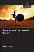 Ocena strategii zarzadzania tlumem: Uzywany do wydarzen pilkarskich na publicznym stadionie sportowym w Ghanie (Polish Edition) 6208800250 Book Cover