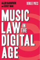 Music Law in the Digital Age 0876390998 Book Cover