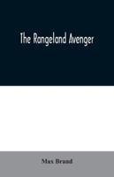 The Rangeland Avenger