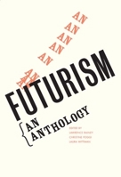 Futurism: A Reader and Visual Repertoire (Henry McBride Series in Modernism) 0300088752 Book Cover