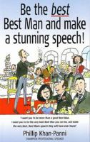 Be the Best, Best Man & Make a Stunning Speech (How to) 1857038029 Book Cover