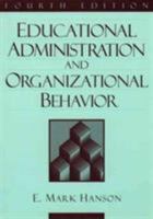Educational Administration and Organizational Behavior (5th Edition) 0205188818 Book Cover