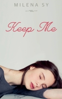 Keep Me 1393746519 Book Cover