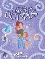 You Know I Am Not an Octopus B0HD299FWD Book Cover