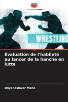 Évaluation de l'habileté au lancer de la hanche en lutte 6206894266 Book Cover