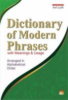 Dictionary of Modern Phrases: with Meanings and Usage 8178061236 Book Cover