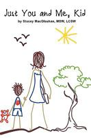 Just You and Me, Kid 0557372062 Book Cover