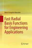 Fast Radial Basis Functions for Engineering Applications 3030091279 Book Cover