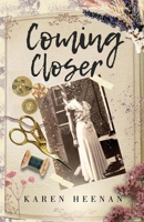 Coming Closer: A Novel of 1930s Philadelphia 1957081163 Book Cover