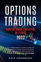 OPTIONS TRADING MANUAL: The ultimate guide to the Best Trading tactics. Build up a Remarkable Passive Income in a Matter of Weeks by grasping the secrets that got me more than $1.000 daily/2 hours. 1089841248 Book Cover