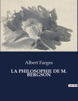 La Philosophie de M. Bergson (French Edition) B0CJB4WXB6 Book Cover
