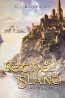 Bethel Island: Saving Earth 1644926989 Book Cover