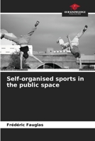 Self-organised sports in the public space 6205848074 Book Cover