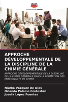 Approche Développementale de la Discipline de la Chimie Générale (French Edition) 6206613291 Book Cover
