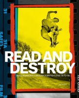 Read and Destroy: Skateboarding Through a British Lens 1978-1995 1788842588 Book Cover