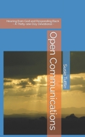 Open Communications: Hearing from God and Responding Back ~ A Thirty-one Day Devotional ~ B094VSTMQ8 Book Cover