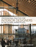 Professional Practice for Interior Design in the Global Marketplace 1609011384 Book Cover