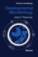 Developmental Microbiology 1461339294 Book Cover