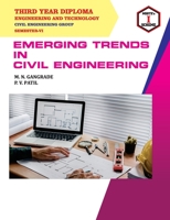EMERGING TRENDS IN CIVIL ENGINEERING Course Code 22603 9389825628 Book Cover