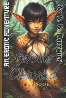 Goblin Claimed: Book 5 B0FKTRHX14 Book Cover