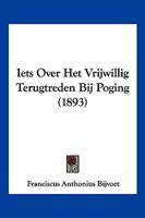 Iets Over Het Vrijwillig Terugtreden Bij Poging (1893) 1161201645 Book Cover
