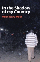 In the Shadow of My Country 9956558222 Book Cover
