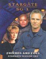 Stargate Sg 1: Friends and Foes : Stargate Season Two (Stargate Sg-1) 1594720185 Book Cover