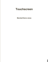 Touchscreen 1312089377 Book Cover