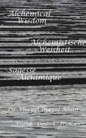 Sagesse Alchimique: Française, English, Deutsch 1364503840 Book Cover