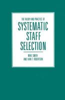 The Theory and Practice of Systematic Staff Selection 134907134X Book Cover