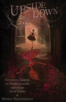 Upside Down: Inverted Tropes in Storytelling 1937009440 Book Cover