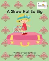 A Straw Hat So Big 0998997935 Book Cover