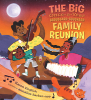 The Big Once-a-Year Broussard-Bouchard Family Reunion 1536220388 Book Cover