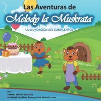 Las Aventuras de Melody la Muskrata: La Inundaci�n de Cumplea�os B089M1HZMR Book Cover
