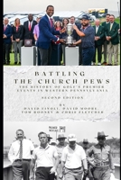 Battling the Church Pews: The History of Golf’s Premier Events in Western Pennsylvania B0DQ4NH3SM Book Cover