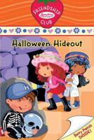 Halloween Hideout #4: Friendship Club (Strawberry Shortcake) 0448445581 Book Cover