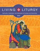 Living Liturgy™: Spirituality, Celebration, and Catechesis for Sundays and Solemnities, Year A 0814666086 Book Cover