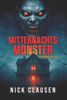 Mitternachtsmonster: 29 Horrorgeschichten (German Edition) B0FD9D83QV Book Cover