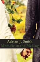 Memoir in the Making 193810854X Book Cover