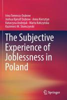 The Subjective Experience of Joblessness in Poland 3030136469 Book Cover