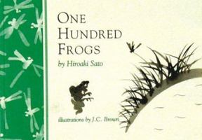 One Hundred Frogs: From Matsuo Basho to Allen Ginsberg (Inklings) 0834803356 Book Cover
