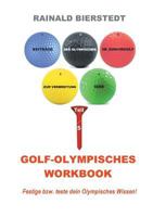 Golf - Olympisches Workbook: Festige bzw. teste dein olympisches Wissen! 3743133636 Book Cover