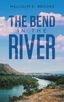 The Bend in the River 1035885565 Book Cover