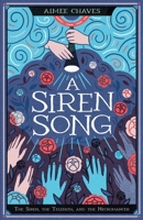 A siren song (The Siren, the Telepath and the Necromancer) B0F1G8TR18 Book Cover