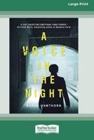 A Voice in the Night [16pt Large Print Edition] 0369387872 Book Cover