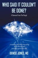Who Said It Couldn't Be Done 1469912902 Book Cover
