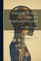 English Public Health Administration 1022161881 Book Cover