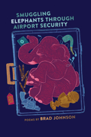 Smuggling Elephants through Airport Security 1611863538 Book Cover
