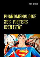 Phänomenologie des Pieters: Liebe 374073437X Book Cover