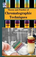 Theory and Practice of Chromatographic Techniques 9352301641 Book Cover